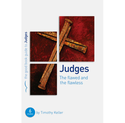 Judges: The Flawed and the Flawless